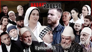 DASHNI DHE PABESI  Episodi 63  Tregime të Vjetra [upl. by Martynne600]