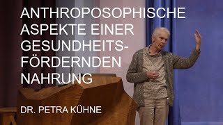 Anthroposophische Ernährung  Dr Petra Kühne [upl. by Gerrit]