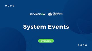 System Events  ServiceNow Tips amp Tricks [upl. by Lenej]