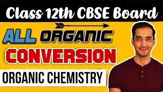 All Organic Conversions  Organic chemistry  Class 12 Chemistry  CBSE Board [upl. by Shepperd]