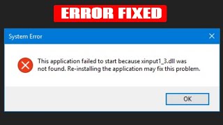 xinput13dll is missing from your Computer Windows 11  10  7  How to fix xinput13dll not found [upl. by Ttocs475]