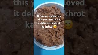 Akhrot ka halwa recipe 😋 easyrecipefoodtrendingsweet youtubeshortsviralvideo indianfoodsong🥰 [upl. by Airotcivairam915]