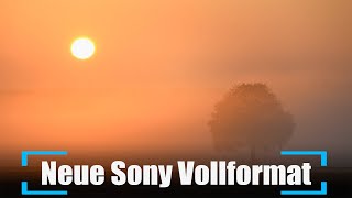 Neue Sony Vollformat Kamera und Canon Objektive  wiesnernews [upl. by Nerua537]