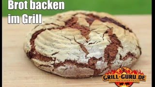 Folge 015  Brot im Grill backen  grillgurude [upl. by Oizirbaf803]