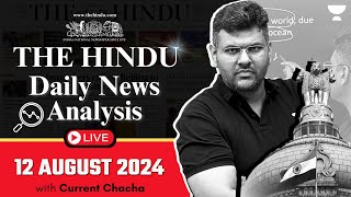 The Hindu Daily News Analysis  12 August 2024  Current Affairs Today  Unacademy UPSC [upl. by Annhoj]