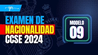 Preguntas EXAMEN CCSE 2024 para la NACIONALIDAD ESPAÑOLA Modelo 09 [upl. by Waers943]