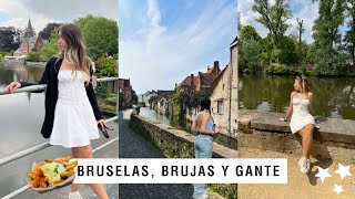 Visito Bruselas Brujas y Gante en 2 días ✨ VLOG [upl. by Noteloc232]