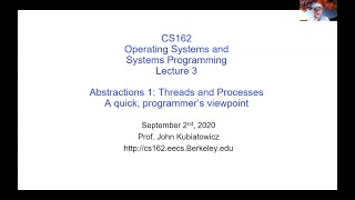 CS162 Lecture 3 Abstractions 1 Threads and Processes [upl. by Kenta]