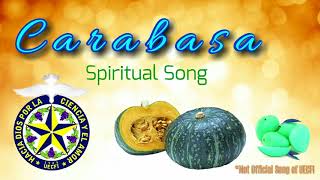 Carabasa Song  Spiritual Song [upl. by Anair851]