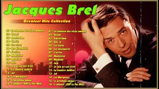 Meilleur chansons de Jacques Brel – Jacques Brel Les plus belles chansons [upl. by Nipahc106]