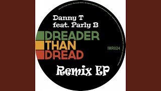 Dreader Than Dread Original feat Parly B [upl. by Rhoda]