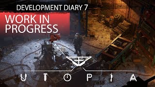 Utopia Syndrome Development Diary 7  Work in Progress [upl. by Nelluc]