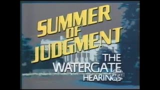 Summer of Judgment The Watergate Hearings  PBS 1983 Part 1 [upl. by Michi]