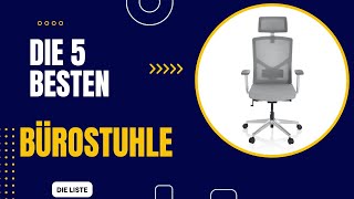 Die 5 Besten Bürostuhle 2024 [upl. by Elleivad27]