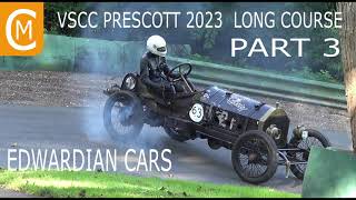 VSCC Prescott 2023 Long course Part 3 Edwardian Cars [upl. by Hpeosj]