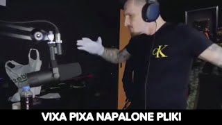 💀  VIXA PIXA NAPALONE PLIKI [upl. by Loraine]