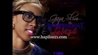 GAZA SLIM  INDEPENDENT LADIES  TJ RECORDS  21ST HAPILOS DIGITAL [upl. by Neelrahc]