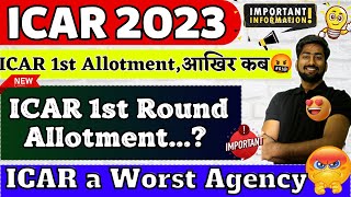 ICAR 1st Round Allotment कब आयेगा🤬  How to Check ICAR 1st Round Allotment  ICAR Counselling 2023 [upl. by Ennaed]