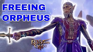 HOW TO FREE ORPHEUS IN BALDURS GATE 3 [upl. by Camarata]