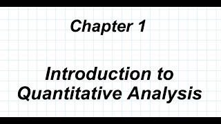 SBNM 5411 Lecture 1 Introduction to Quantitative Analysis [upl. by Melleta]