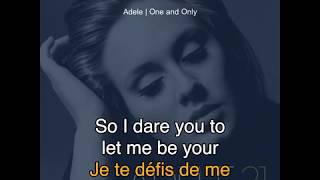 🔥APPRENDRE langlais avec les chansons ADELE  One and only TRADUCTION Française [upl. by Marysa4]