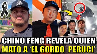 Chino Feng REVELA quien MANDO a M4TAR a El Gordo PERUCI  TODA LA VERDAD del Chino Feng [upl. by Storfer]