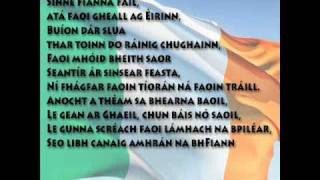 Amhrán na bhFiann in Irish Gaelic with the WORDS [upl. by Cati245]