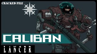 Why the Caliban is Awesome in Lancer Rpg [upl. by Nahtanha465]