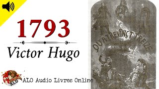 Quatrevingttreize Victor Hugo LIVRE AUDIO GRATUIT FRANCAIS Apprendre Français Learn French [upl. by Beebe605]