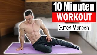 10 MIN MORGEN WORKOUT  Ganzkörper ohne Equipment  Sascha Huber [upl. by Kepner217]