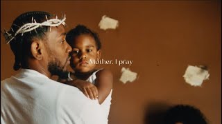 Mother I Pray mother I sober x prayer Kendrick Lamar x Kendrick Lamar NAFTMU [upl. by Idnic]