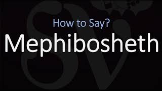 How to Pronounce Mephibosheth CORRECTLY Hebrew amp English Pronunciation [upl. by Esmaria]