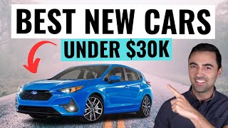 Most Reliable AND Best New Cars UNDER 30000  Best Cheap Cars To Buy [upl. by Leis468]