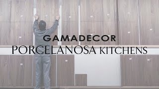 GAMADECOR  PORCELANOSA KITCHENS [upl. by Farro]