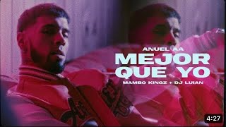 Anuel AA Dj Luian Mambo King  Mejor Que Yo Video Oficial ReinelSanchez [upl. by Wurst985]