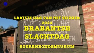 2024 11 03 Slachtdag Boerenbondsmuseum Gemert Andre van Bussel [upl. by Roti184]