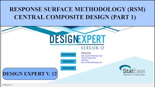 How to Use Design Expert Software for Response Surface Methodology Part 1 [upl. by Oile464]