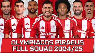 OLYMPIACOS PIRAEUS FULL SQUAD SEASON 202425  Olympiacos Piraeus Official Squad [upl. by Hestia]