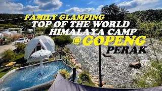 Top of the World Himalaya Camp Resort Familly Glamping 18 [upl. by Sande]