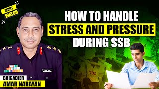 How to Handle Stress amp Pressure During SSB  Handling Mental Stress amp Perform Best In SSB Interview [upl. by Traweek]