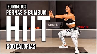 30 Min Pernas amp BUMBUM Treino HIIT para Tonificar  Queime 500 Calorias  Em Casa  Sem Equipamento [upl. by Assiral]