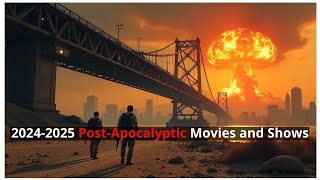 10 PostApocalyptic Movies and Series of 20242025 – What’s Worth Watching [upl. by Reitrac]