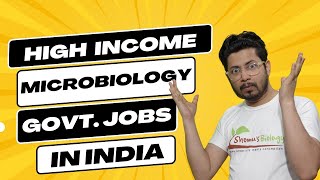 Bsc Msc microbiology govt jobs in India  Government microbiologist jobs with salary [upl. by Theodoric]