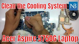 How to Clean the Cooling System on Acer Aspire 5750G Laptop [upl. by Waylan]