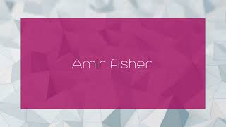 Amir Fisher  appearance [upl. by Dario]