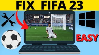 How to Fix FIFA 23 Not Launching on PC  Fix FIFA 23 on EA App amp Steam [upl. by Birgit]