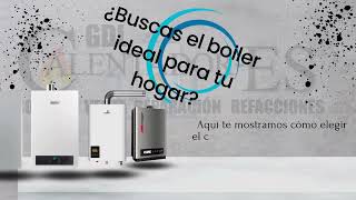 Encuentra el boiler perfecto para tu hogar en pocos pasos [upl. by Ataliah]