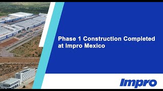 Phase 1Construction Completed at Impro Mexico [upl. by Nikal]