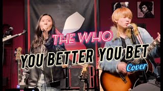 The Who  You Better You Bet  Cover 「ユーベターユーベット」カバー [upl. by Nonarb141]