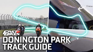 How to ride Donington Park  Donington Park Track Guide [upl. by Airretnahs903]